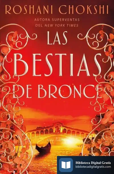 Descargar Las Bestias De Bronce de Roshani Chokshi
