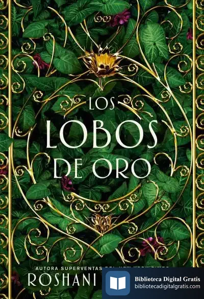 Descargar Los Lobos De Oro de Roshani Chokshi