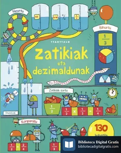 Descargar Zatiak Eta Zenbaki Dezimaldunak de Rosie Dickins