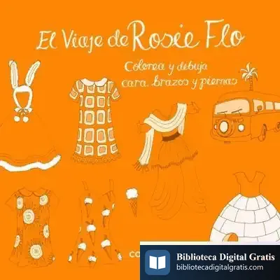 Descargar El Viaje De Rosie Flo de Roz Streeten