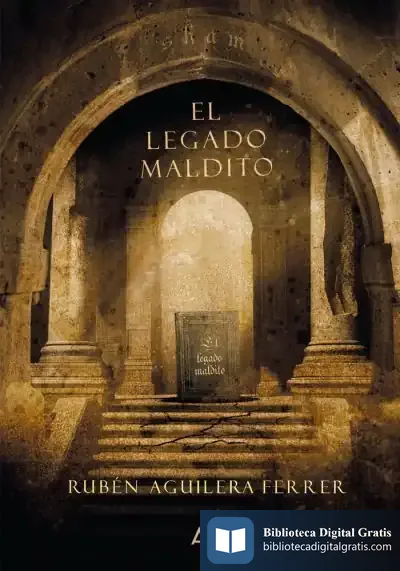 Descargar El Legado Maldito de Rubén Aguilera Ferrer