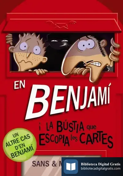 Descargar En Benjamí I La Bústia Que Escopia Les Cartes de Rubèn Montañá Ros