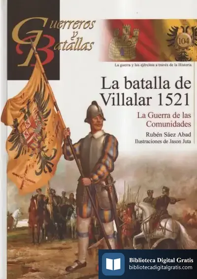 Descargar La Batalla De Villalar 1521
