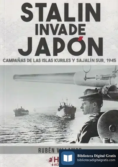 Descargar Stalin Invade Japón de Rubén Villamor Serrano