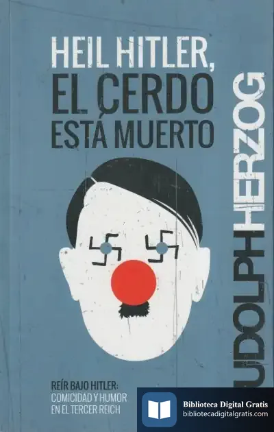 Descargar ¡Heil Hitler! de Rudolph Herzog