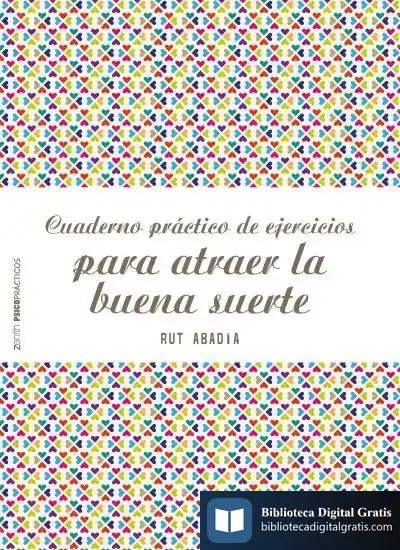 Descargar Cuaderno Práctico De Ejercicios Para Atraer La Buena Suerte
