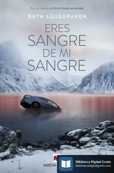Descargar Eres Sangre De Mi Sangre (Serie Clara Lofthus 2)