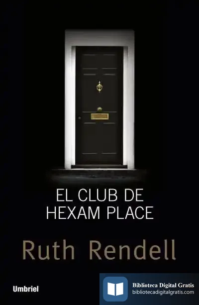 Descargar El Club De Hexam Place de Ruth Rendell