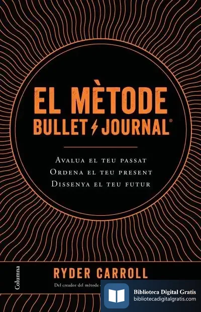 Descargar El Mètode Bullet Journal