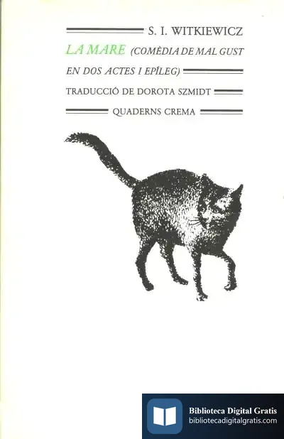 Descargar La Mare: Comèdia De Mal Gust En Dos Actes I Epíleg
