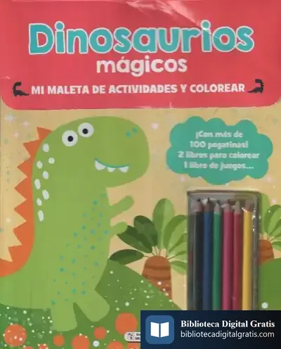 Descargar Maleta De Actividades Y Colorear - Dinosaurios de Antonio Rodríguez Almodóvar