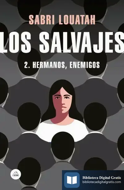 Descargar Los Salvajes 2 de Sabri Louatah