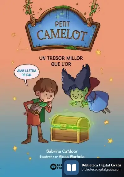 Descargar Petit Camelot. Un Tresor Millor Que L'Or