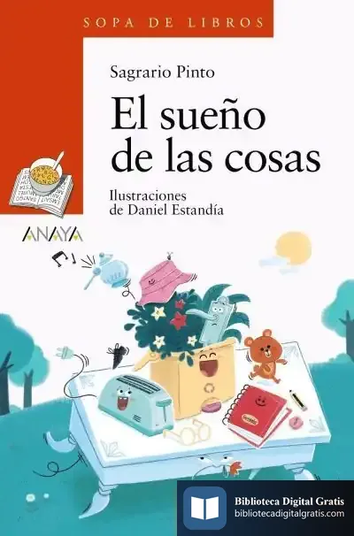 Descargar El Sueño De Las Cosas de Sagrario Pinto