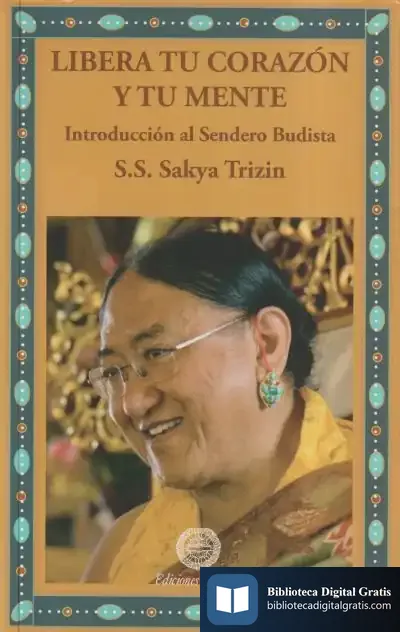 Descargar Libera Tu Corazón Y Tu Mente de Sakya Trizin