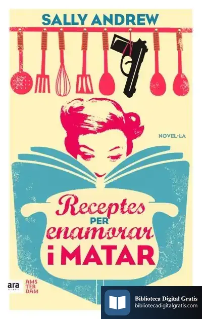 Descargar Receptes Per Enamorar I Matar