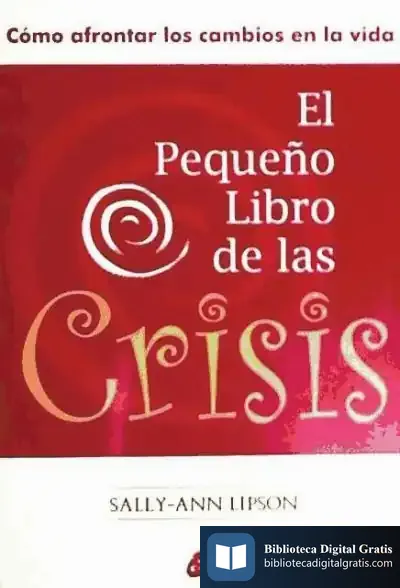 Descargar Pequeño Libro De Las Crisis, El de María Cruz Altabert Cuevas