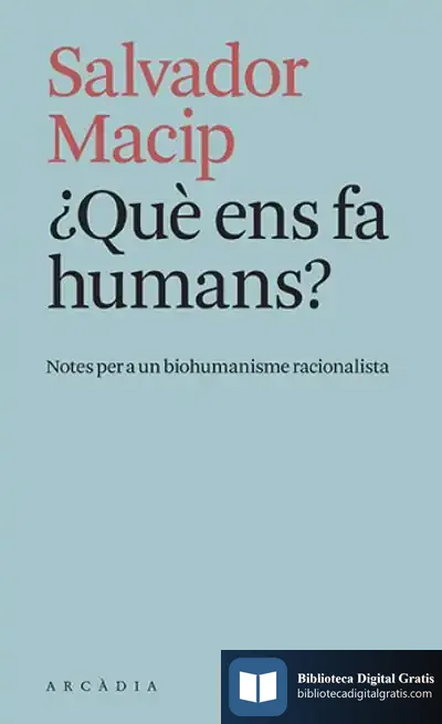 Descargar ¿Què Ens Fa Humans?