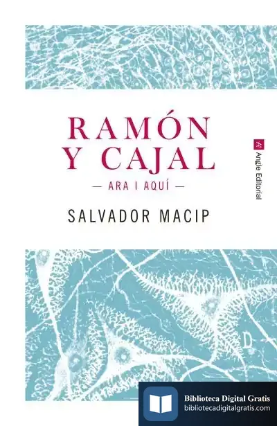 Descargar Ramón Y Cajal. Ara I Aquí