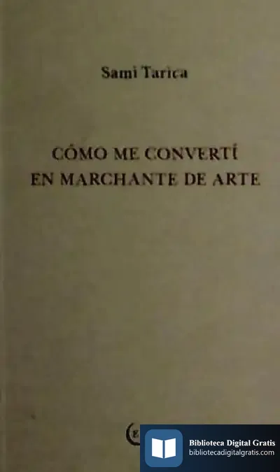 Descargar Como Me Convertí En Marchante De Arte