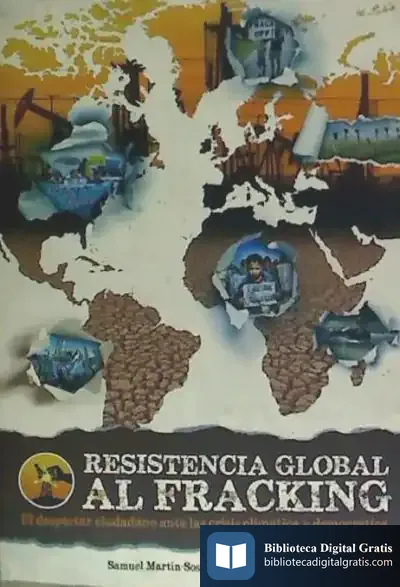 Descargar Resistencia Global Al Fracking de Samuel Martín-sosa