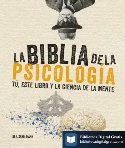 Descargar La Biblia De La Psicología de Sandi Mann