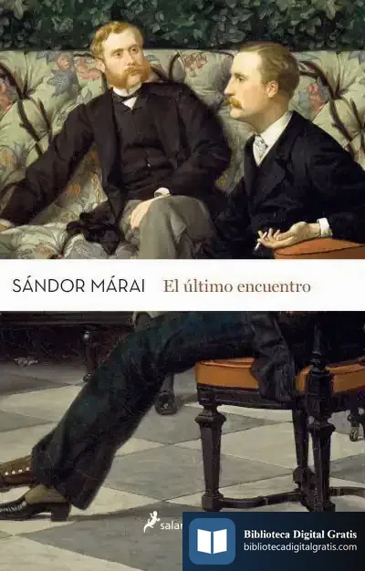 Descargar El Último Encuentro de Sándor Márai