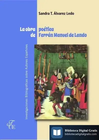 Descargar La Obra Poética De Ferrán Manuel De Lando de Sandra Álvarez Ledo