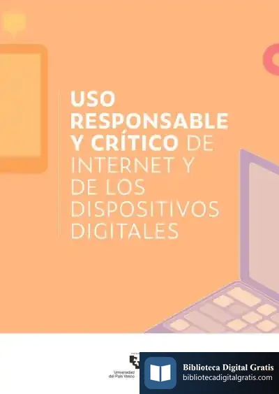 Descargar Uso Responsable Y Crítico De Internet Y Dispositivos Digitales