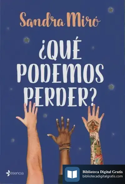 Descargar ¿Qué Podemos Perder? de Sandra Miró