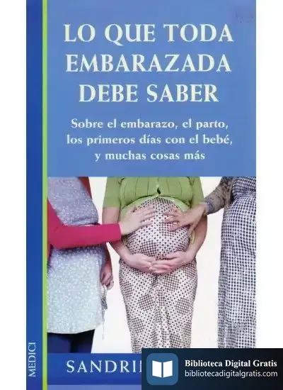 Descargar Lo Que Toda Embarazada Debe Saber