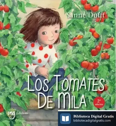Descargar Los Tomates De Mila de Sanne Dufft