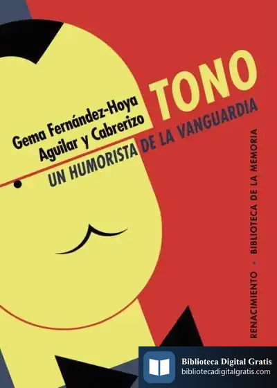 Descargar Tono, Un Humorista De La Vanguardia de Santiago Aguilar Alvear