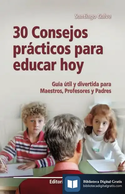 Descargar 30 Consejos Prácticos Para Educar Hoy