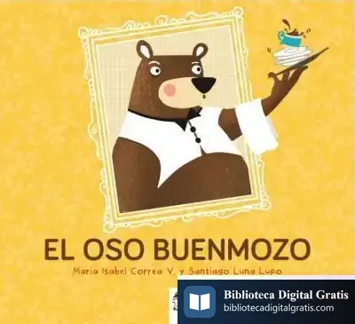 Descargar El Oso Buenmozo de Santiago Luna Lupo