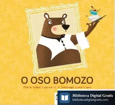 Descargar O Oso Bomozo de Santiago Luna Lupo