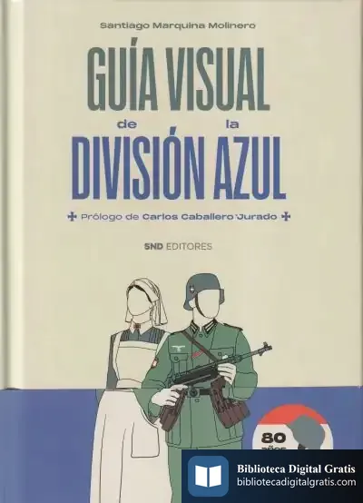Descargar Guia Visual De La División Azul de Santiago Marquina Molinero