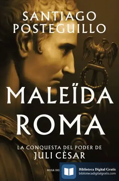 Descargar Maleïda Roma (Sèrie Juli Cèsar 2)