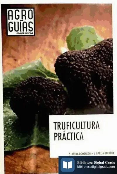 Descargar Truficultura Práctica de Rodrigo Muñoz Avia
