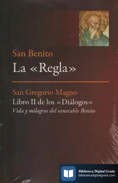 Descargar La ""Regla""; Libro Ii De Los ""Diálogos"" de Mónica Méndez Lago