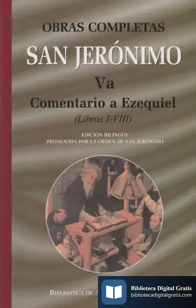 Descargar Obras Completas De San Jerónimo. Va: Comentario A Ezequiel (Libros I-Viii)