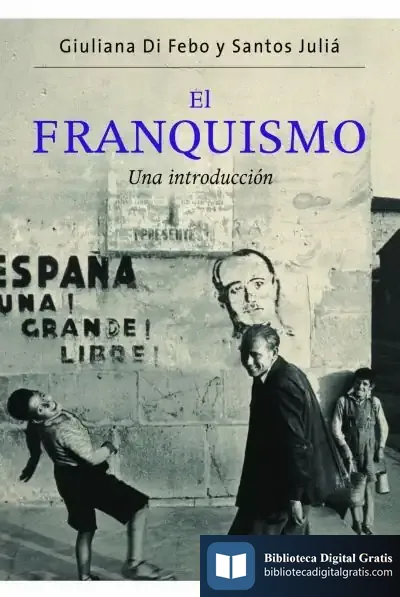 Descargar El Franquismo de Santos Juliá