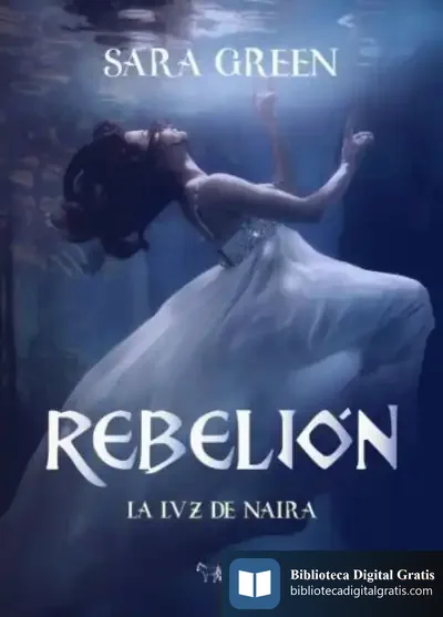 Descargar Rebelión. La Luz De Naira
