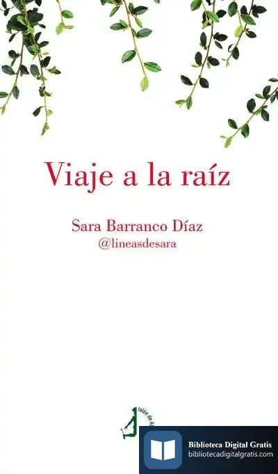 Descargar Viaje A La Raíz