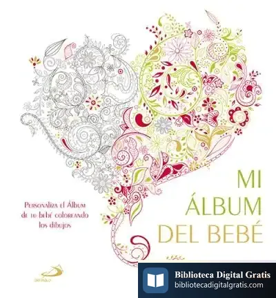 Descargar Mi Álbum Del Bebé de Ana Manrique Sala