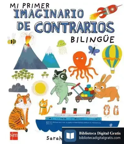 Descargar Mi Primer Imaginario De Contrarios Bilingüe