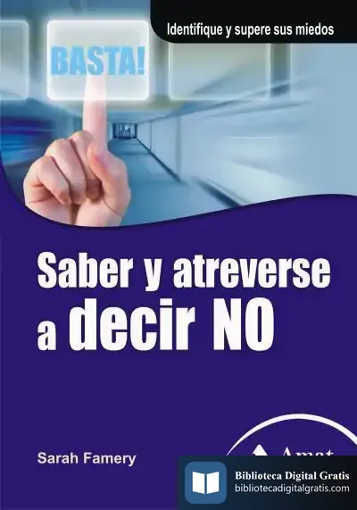 Descargar Saber Y Atreverse A Decir No