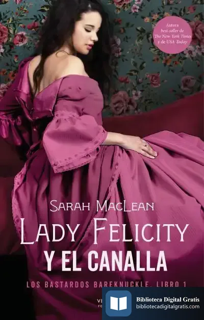Descargar Lady Felicity Y El Canalla de Sarah Maclean