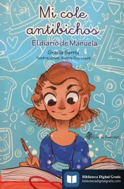 Descargar El Diario De Manuela. Mi Cole Antibichos de Joan Pla