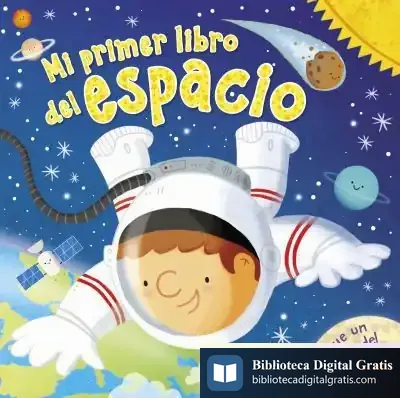 Descargar Mi Primer Libro Del Espacio de S.a.u. Penguin Random House Grupo Editorial